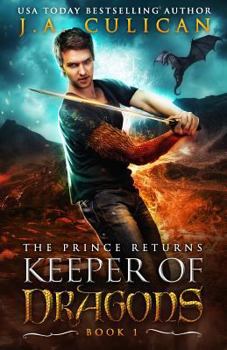 Paperback The Keeper of Dragons: The Prince Returns Book