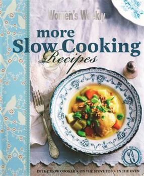 More Slow Cooking Recipes - Book  of the Women's Weekly