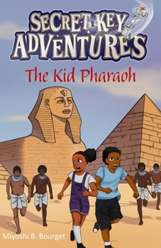 Paperback The Secret Key Adventures: The Kid Pharaoh Book