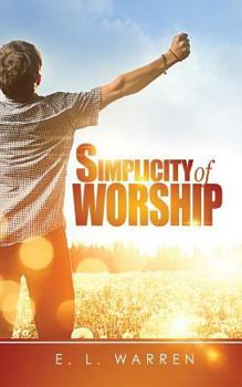 Paperback Simplicity of Worship Book
