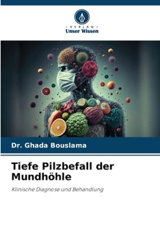 Paperback Tiefe Pilzbefall der Mundhöhle [German] Book
