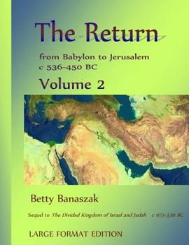Paperback The Return from Babylon to Jerusalem c 536-450 BC: Volume 2 Book