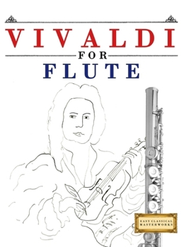 Paperback Vivaldi for Flute: 10 Easy Themes for Flute Beginner Book