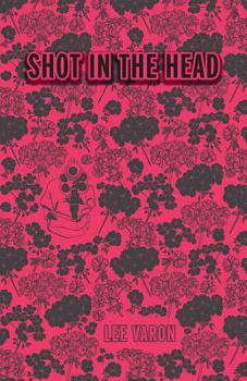 Paperback Shot In The Head Book