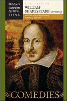 William Shakespeare: Comedies - Book  of the Bloom's Modern Critical Views