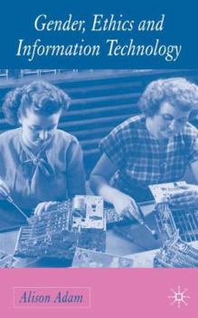 Hardcover Gender, Ethics and Information Technology Book