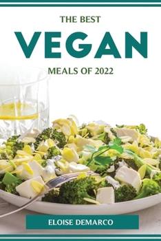 Paperback The Best Vegan Meals of 2022 Book