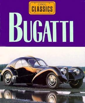 Library Binding Bugatti: King of the Classics Book