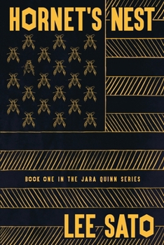 Hornet's Nest : Book One in the Jara Quinn Series