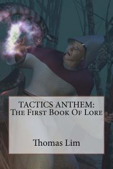 Paperback Tactics Anthem: The First Book Of Lore Book