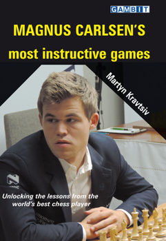 Paperback Magnus Carlsen's Most Instructive Games Book