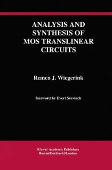 Hardcover Analysis and Synthesis of Mos Translinear Circuits Book