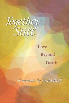 Paperback Together Still: Love Beyond Death Book
