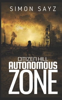 Paperback Citizen Hill: Autonomous Zone Book