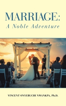 Hardcover Marriage: A Noble Adventure Book