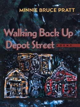 Hardcover Walking Back Up Depot Street: Poems Book