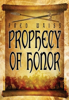 Hardcover Prophecy of Honor Book