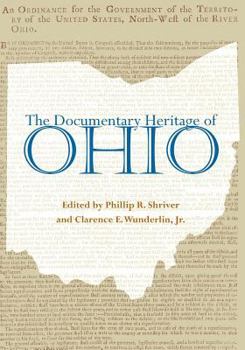 Paperback The Documentary Heritage Of Ohio Book