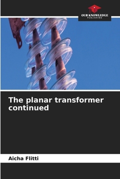 Paperback The planar transformer continued Book