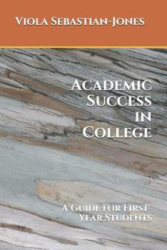 Paperback Academic Success in College: A Guide for First-Year Students Book