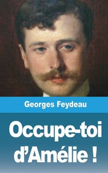 Paperback Occupe-toi d'Amélie ! [French] Book