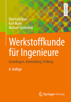 Paperback Werkstoffkunde Für Ingenieure: Grundlagen, Anwendung, Prüfung [German] Book