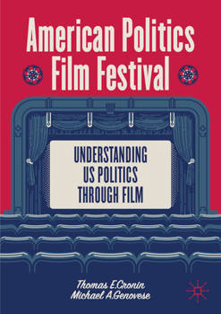 Paperback American Politics Film Festival: Understanding Us Politics Through Film Book