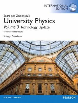 University Physics with Modern Physics Technology Update, Volume 3