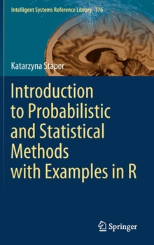 Hardcover Introduction to Probabilistic and Statistical Methods with Examples in R Book