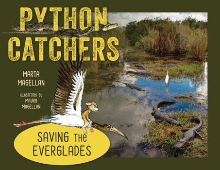 Hardcover Python Catchers: Saving the Everglades Book