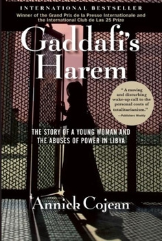 Hardcover Gaddafi's Harem: The Story of a Young Woman and the Abuses of Power in Libya Book