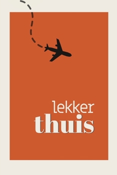 Paperback Lekker Thuis: Dutch Gift Idea: Lekker Thuis wide ruled notebook Book