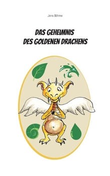 Paperback Das Geheimnis des goldenen Drachens [German] Book
