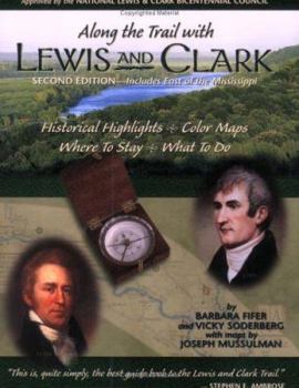 Paperback Along the Trail with Lewis and Clark Book