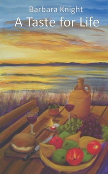 Paperback A Taste for Life Book