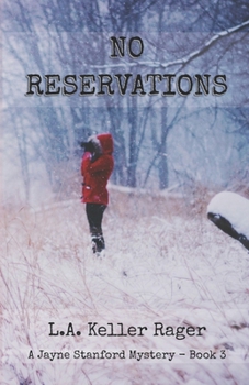 Paperback No Reservations: A Jayne Stanford Mystery - Book 3 Book