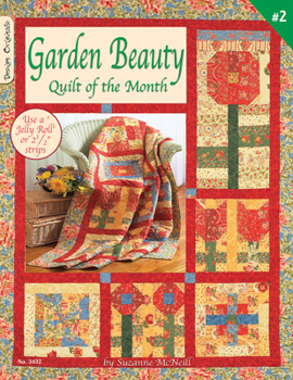 Garden Beauty - Quilt Of The Month: Quilt of the Month #2