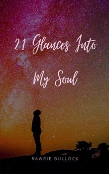 Paperback 21 Glances Into My Soul Book