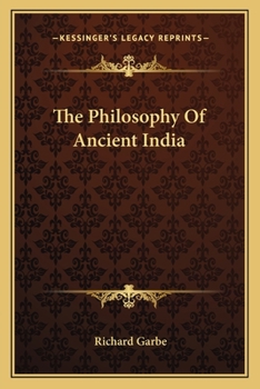 Paperback The Philosophy Of Ancient India Book