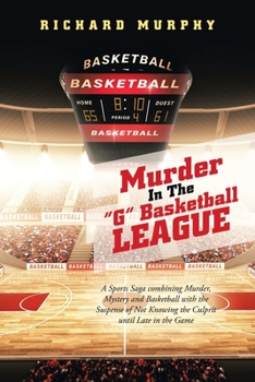 Paperback Murder in the "G" Basketball League Book
