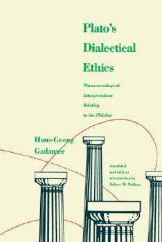 Paperback Platos Dialectical Ethics: Phenomenological Interpretations Relating to the Philebus Book
