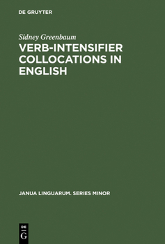 Hardcover Verb-Intensifier Collocations in English: An Experimental Approach Book