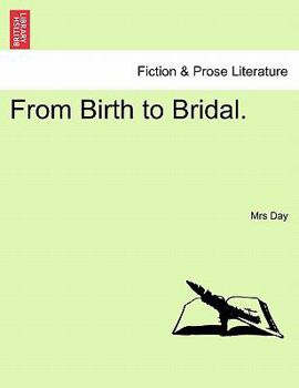 Paperback From Birth to Bridal. Book