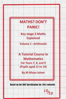 Paperback Maths? Don't Panic!: Key Stage Maths Explained Part 1 Numbers Book