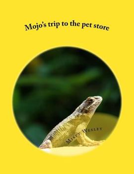 Paperback Mojo's trip to the pet store Book