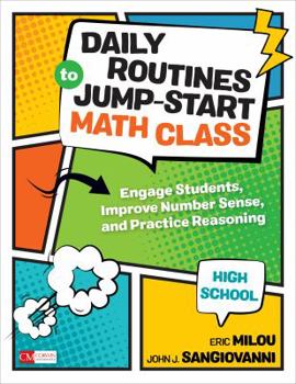 Paperback Daily Routines to Jump-Start Math Class, High School: Engage Students, Improve Number Sense, and Practice Reasoning Book