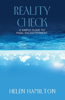 Paperback Reality Check: A Simple Guide to Final Enlightenment Book