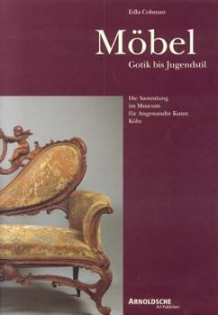 Hardcover Mobel: Gotik Bis Jugendstil [German] Book