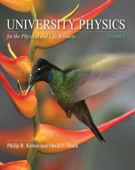 Paperback University Physics for the Physical and Life Sciences: Volume I Book