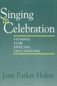 Paperback Singing in Celebration: Hymns for Special Occasions Book